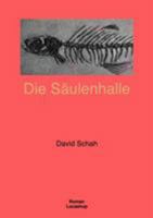 Die Säulenhalle[Roman] 3831139342 Book Cover