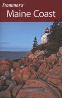 Frommer's Maine Coast (Frommer's Complete) 047039319X Book Cover