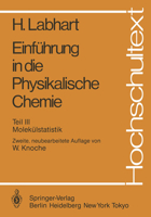 Einfuhrung in Die Physikalische Chemie: Teil III: Molekulstatistik 3540500979 Book Cover