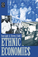 Ethnic Economies 0122871553 Book Cover