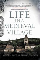 Life in a Medieval Village 0060920467 Book Cover