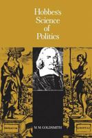 Hobbes' Science of Politics 0231028040 Book Cover