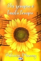 Para siempre es mucho tiempo 8835403626 Book Cover