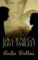 La Cienega Just Smiled 0983522022 Book Cover