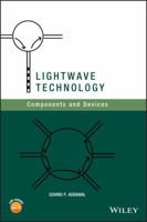 Lightwave Technology: Components and Devices 0471215732 Book Cover