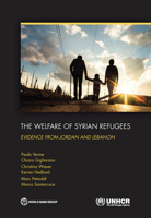 The Welfare of Syrian Refugees: Evidence from Jordan and Lebanon 1464807701 Book Cover