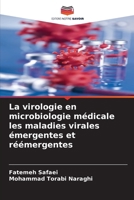 La virologie en microbiologie médicale les maladies virales émergentes et réémergentes (French Edition) 6208906075 Book Cover