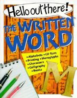 The Written Word (Hello Out There) 0531144704 Book Cover