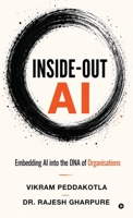 Inside-Out AI: Embedding AI into the DNA of Organisations B0HLPDCY6K Book Cover
