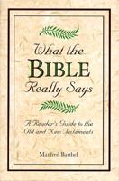 What the Bible Really Says 0517460025 Book Cover