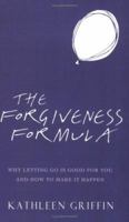 The Forgiveness Formula 0743220757 Book Cover