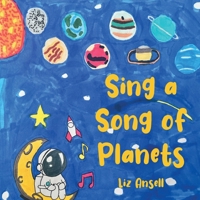 Sing a Song of Planets 1835840167 Book Cover