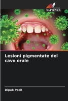 Lesioni pigmentate del cavo orale (Italian Edition) 6208183960 Book Cover