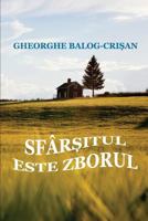 Sfarsitul este zborul 1974552918 Book Cover