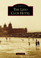 The Lido Club Hotel 1467104442 Book Cover