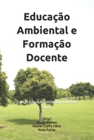 Educação Ambiental e Formação Docente: Coleção Educação Ambiental em Debate Livro 1 B0C9SP2CX2 Book Cover