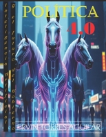 Política 4.0: Inteligencia Artificial y el Futuro del Gobierno (Spanish Edition) B0FPGKNG1Q Book Cover