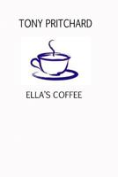 Ella's coffee 1484947266 Book Cover
