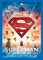 Superman: The Definitive History [ICONS] [Reissue] B0FCYNPM2K Book Cover