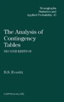 The Analysis of Contingency Tables (Monographs on Statistics and Applied Probability) 0412149702 Book Cover