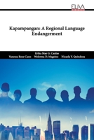 Kapampangan: A Regional Language Endangerment 9994982753 Book Cover