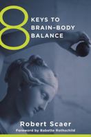 8 Keys to Brain-Body Balance 0393707474 Book Cover