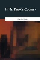 In Mr. Knox's Country 197575770X Book Cover