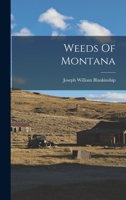 Weeds Of Montana 1017804257 Book Cover