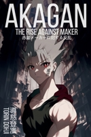 Akagan The Rise Against Maker B0DK1NCTKB Book Cover