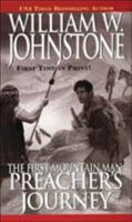 The First Mountain Man: Preacher's Journey 0786028483 Book Cover