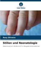 Stillen und Neonatologie: Gewinnung von Muttermilch in Neugeborenenstationen (German Edition) 6207620429 Book Cover