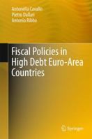 Fiscal Policies in High Debt Euro-Area Countries 3319702688 Book Cover