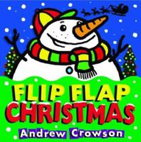 Flip Flap Christmas 1856024768 Book Cover