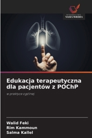 Edukacja terapeutyczna dla pacjentów z POChP (Polish Edition) 6208393191 Book Cover