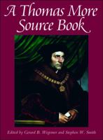 A Thomas More Source Book 0813213762 Book Cover