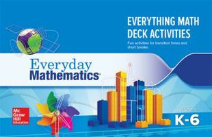 Everyday Mathematics 4: Grades K-6, the Everything Math Card Deck Activity Booklet 0076727734 Book Cover