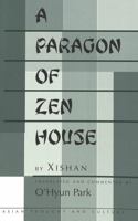 A Paragon of Zen House: Translated and Commented by O'Hyun Park 0820445452 Book Cover