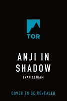 Anji in Shadow (The Rising Tide, 2) 1250369355 Book Cover