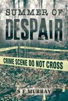 Summer of Despair 1985585464 Book Cover