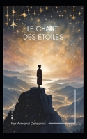 Le chant des étoiles (French Edition) B0DYJ85Z75 Book Cover