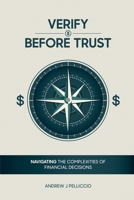 Verify Before Trust B0F1JSY1HR Book Cover
