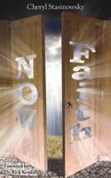 Now Faith 0615899072 Book Cover