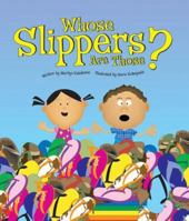 Whose Slippers Are Those? 1573062383 Book Cover