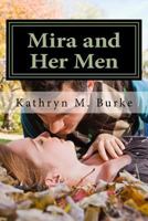 Mira and Her Men: An Erotic Novel 1535562544 Book Cover