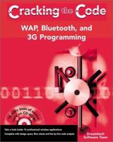 WAP, Bluetooth, and 3G Programming: Cracking the Code (With CD-ROM) 0764549057 Book Cover