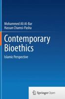 Contemporary Bioethics: Islamic Perspective 3319363816 Book Cover