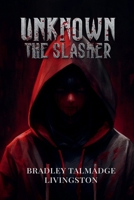 UNKNOWN The Slasher B0CT72SPPS Book Cover