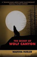 The Secret of Wolf Canyon 0982577311 Book Cover