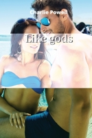 Like gods 8219215445 Book Cover