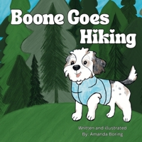 Boone Goes Hiking B0FJ2RM7K2 Book Cover